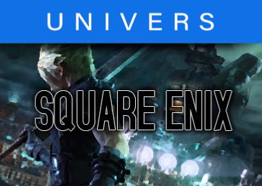 UNIVERS SQUARE ENIX